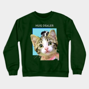 Hug Dealer (cat) Crewneck Sweatshirt